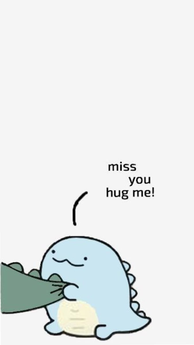 Miss you